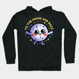 to the moon and back Hoodie